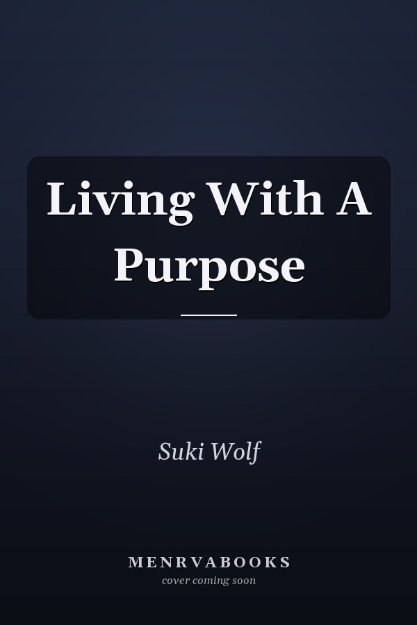 Living With A Purpose