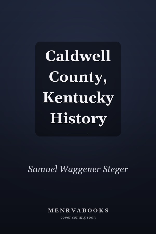 Caldwell County, Kentucky History