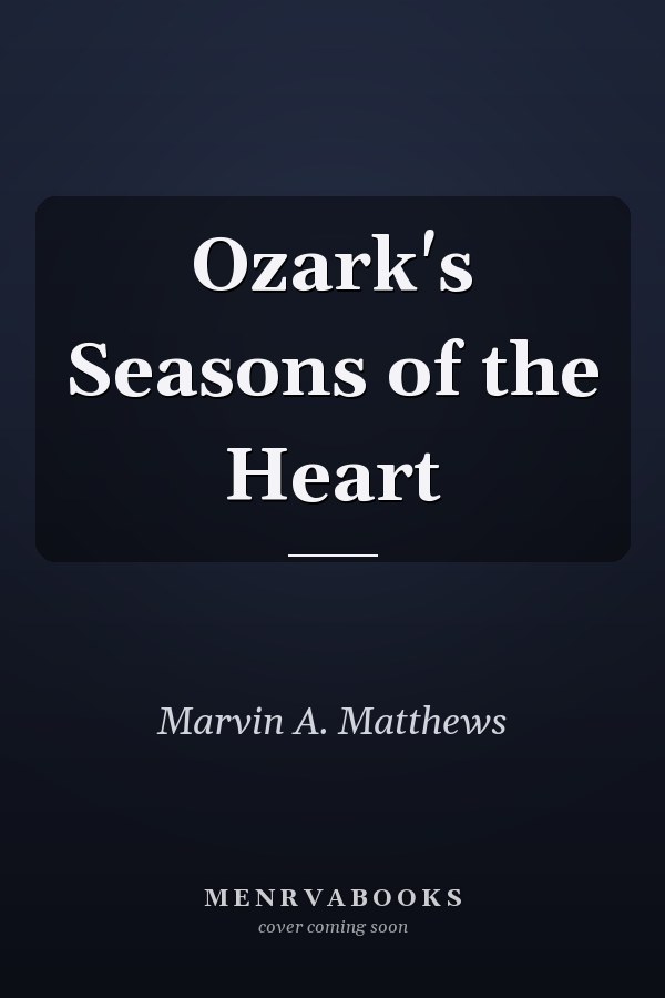 Ozark's Seasons of the Heart