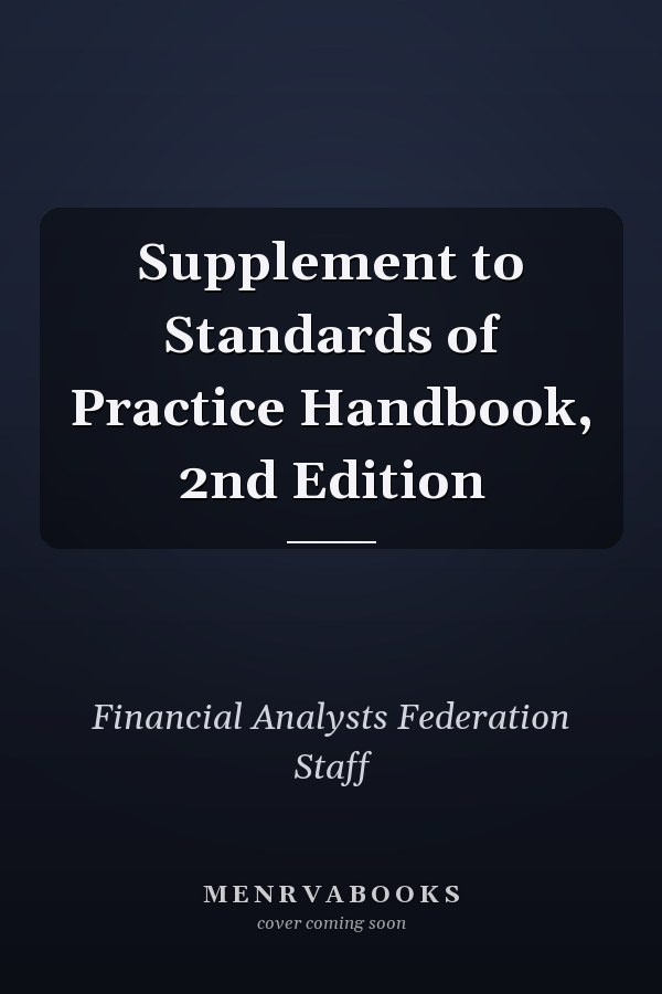 Supplement to Standards of Practice Handbook, 2nd Edition