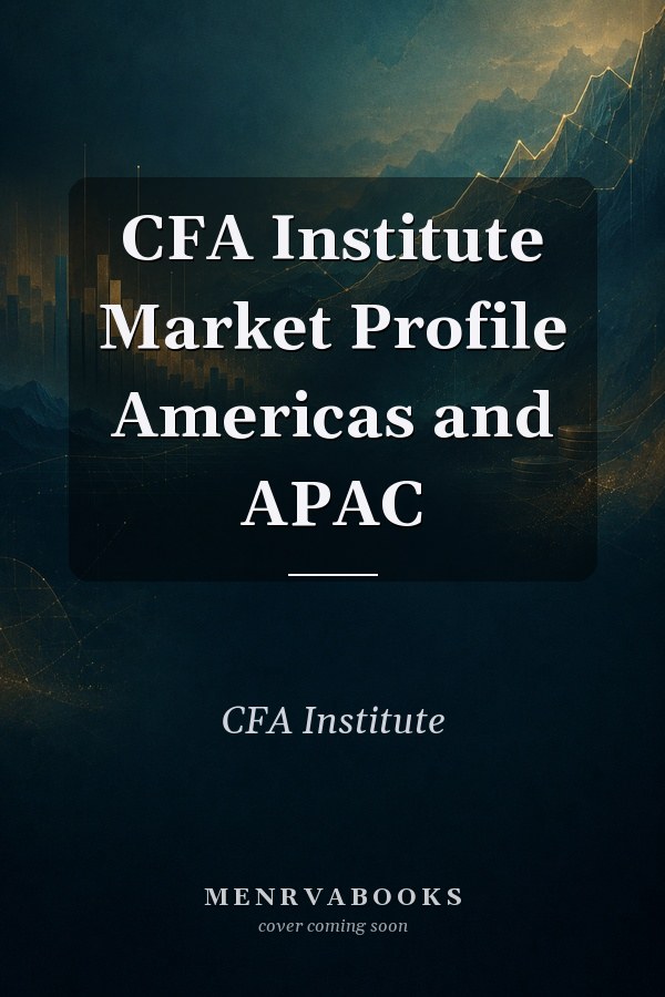CFA Institute Market Profile Americas and APAC