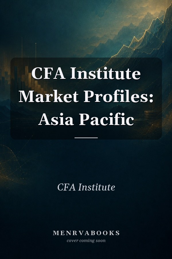 CFA Institute Market Profiles: Asia Pacific