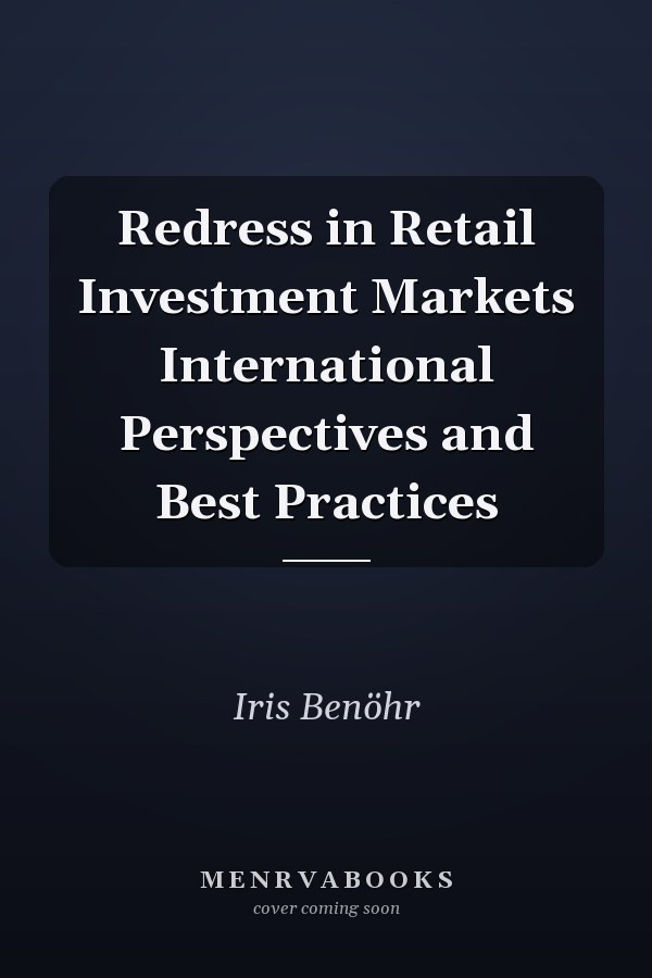 Redress in Retail Investment Markets International Perspectives and Best Practices