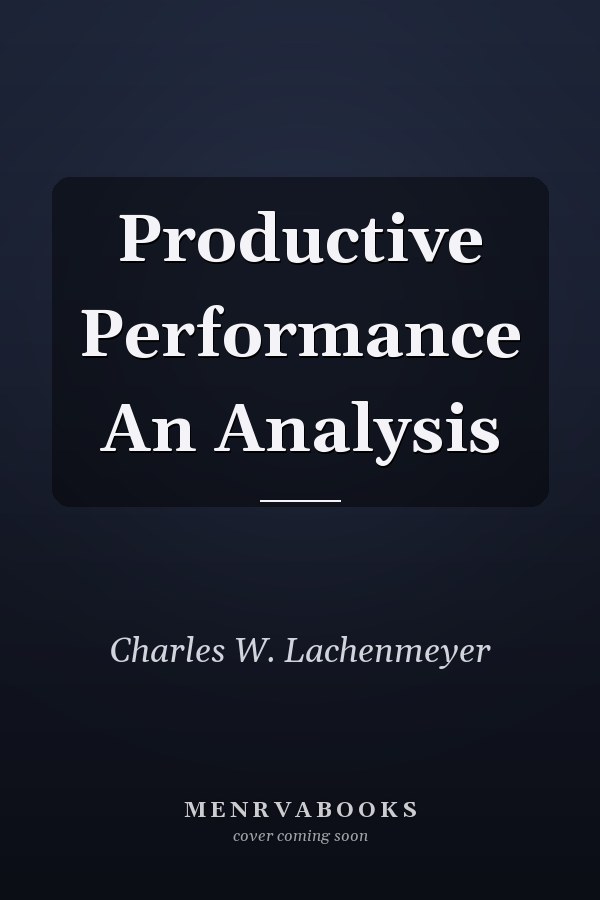 Productive Performance An Analysis