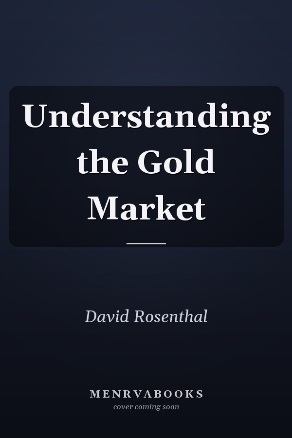 Understanding the Gold Market