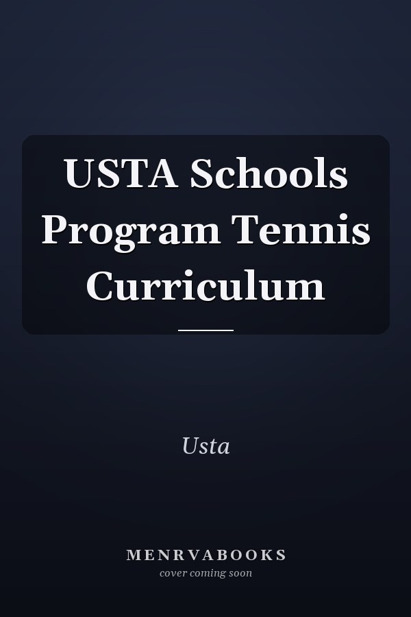 USTA Schools Program Tennis Curriculum