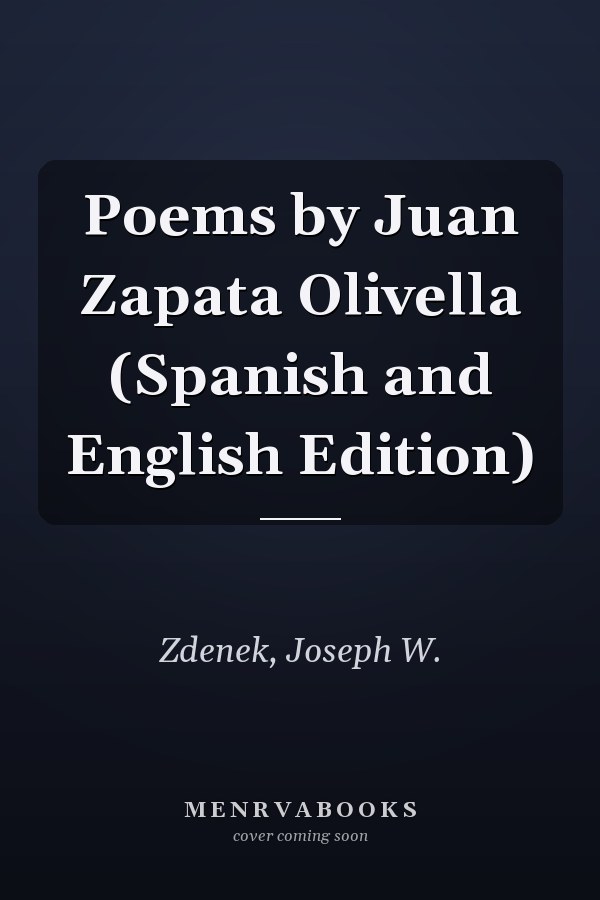 Poems by Juan Zapata Olivella (Spanish and English Edition)