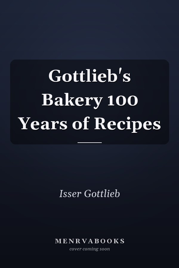 Gottlieb's Bakery 100 Years of Recipes