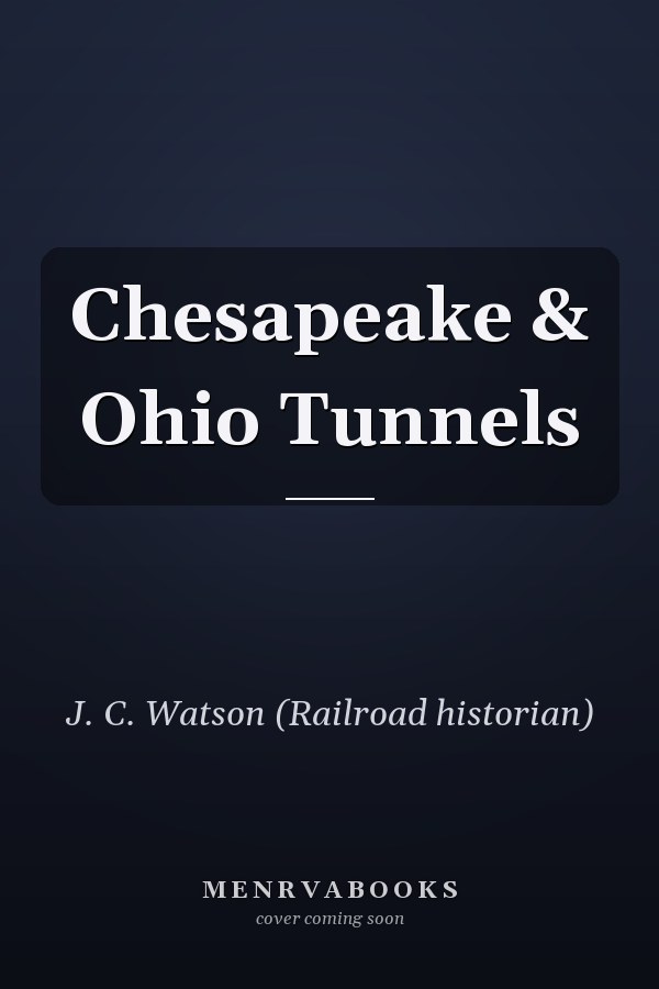 Chesapeake & Ohio Tunnels