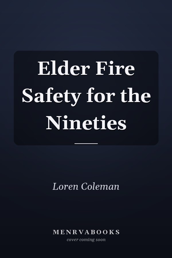 Elder Fire Safety for the Nineties