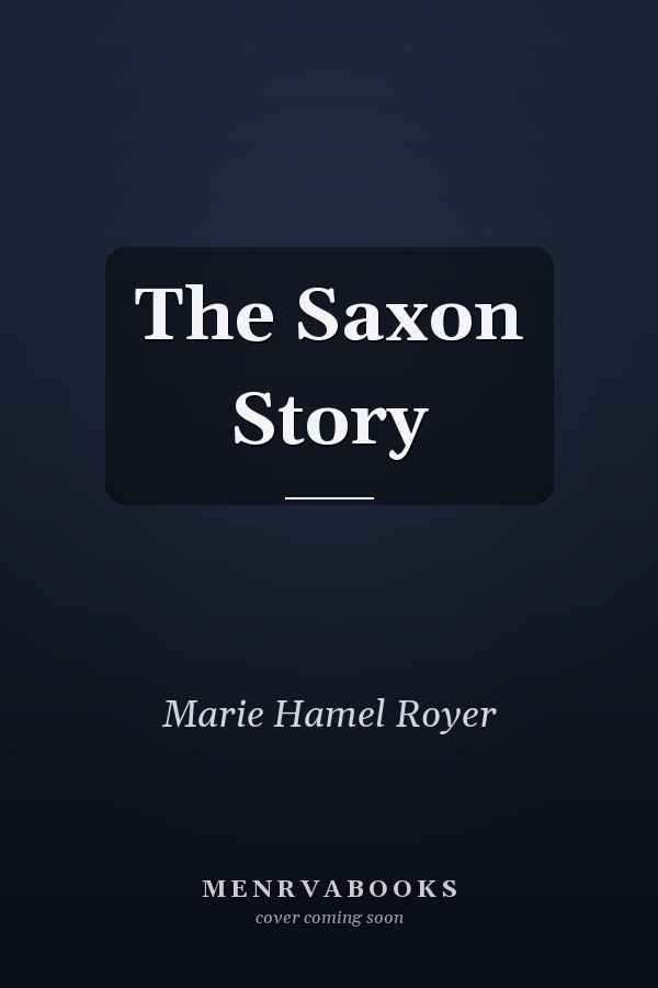 The Saxon Story