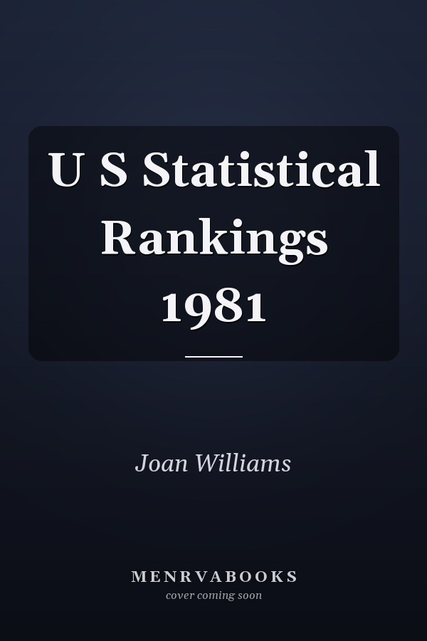 U S Statistical Rankings 1981