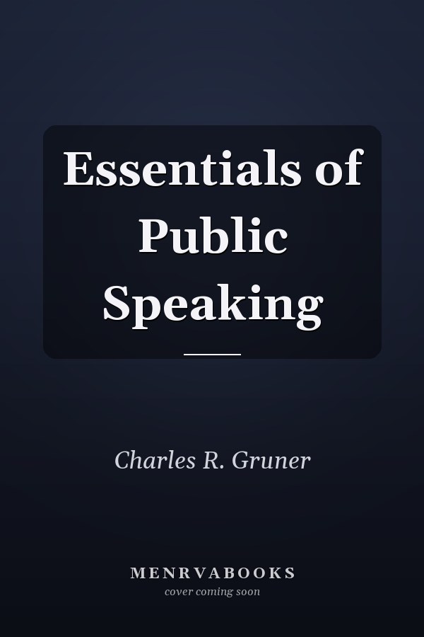 Essentials of Public Speaking