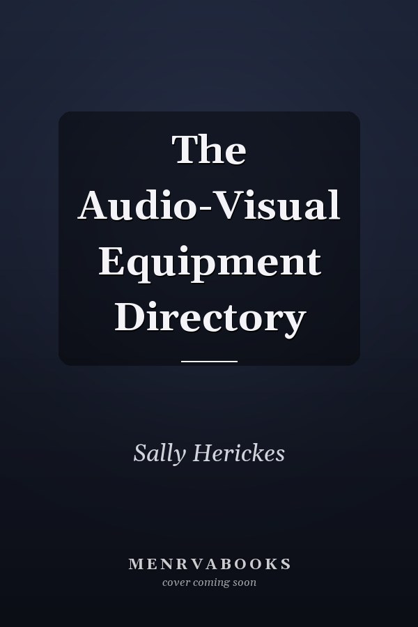 The Audio-Visual Equipment Directory