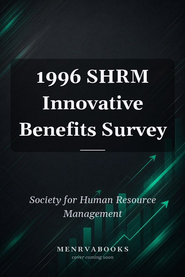 1996 SHRM Innovative Benefits Survey