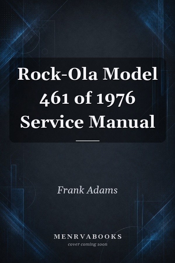 Rock-Ola Model 461 of 1976 Service Manual