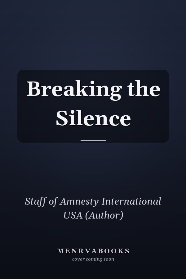Breaking the Silence