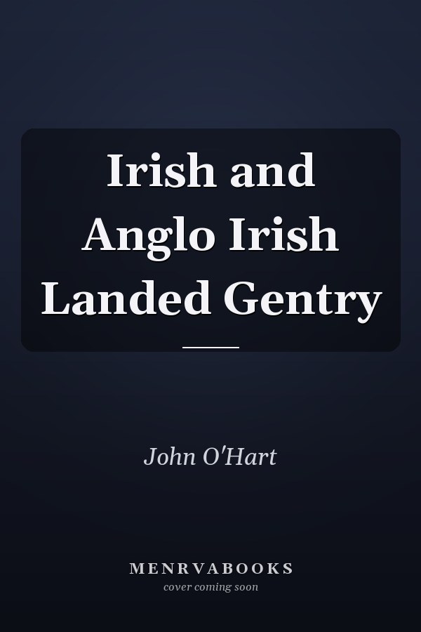 Irish and Anglo Irish Landed Gentry