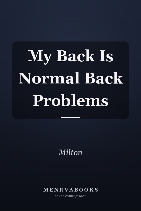 My Back Is Normal Back Problems