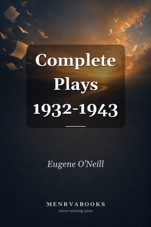 Complete Plays 1932-1943