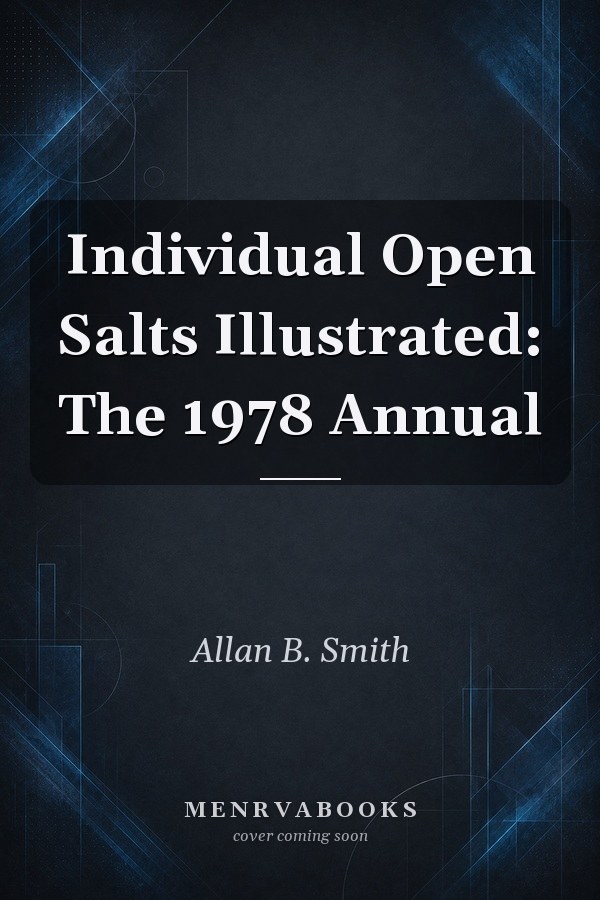 Individual Open Salts Illustrated: The 1978 Annual
