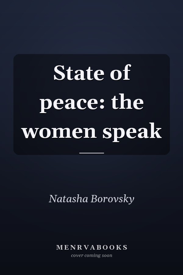 State of peace: the women speak