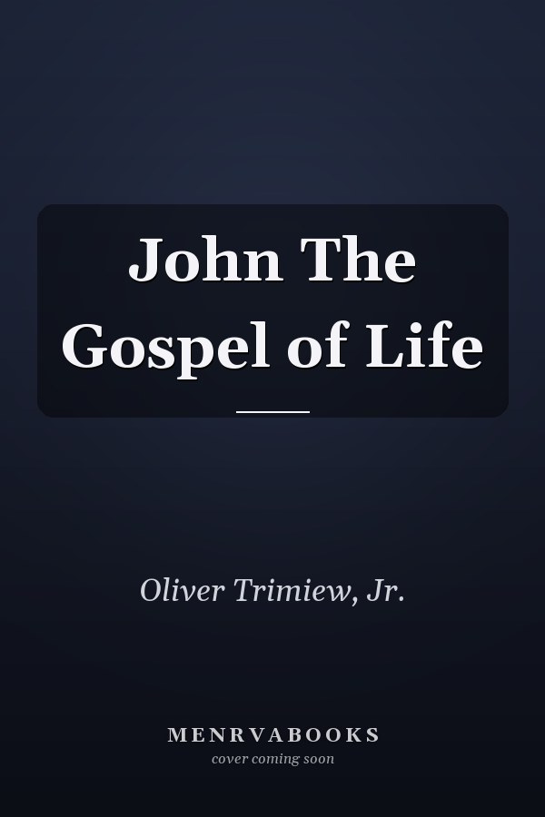 John The Gospel of Life