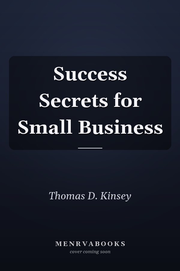 Success Secrets for Small Business
