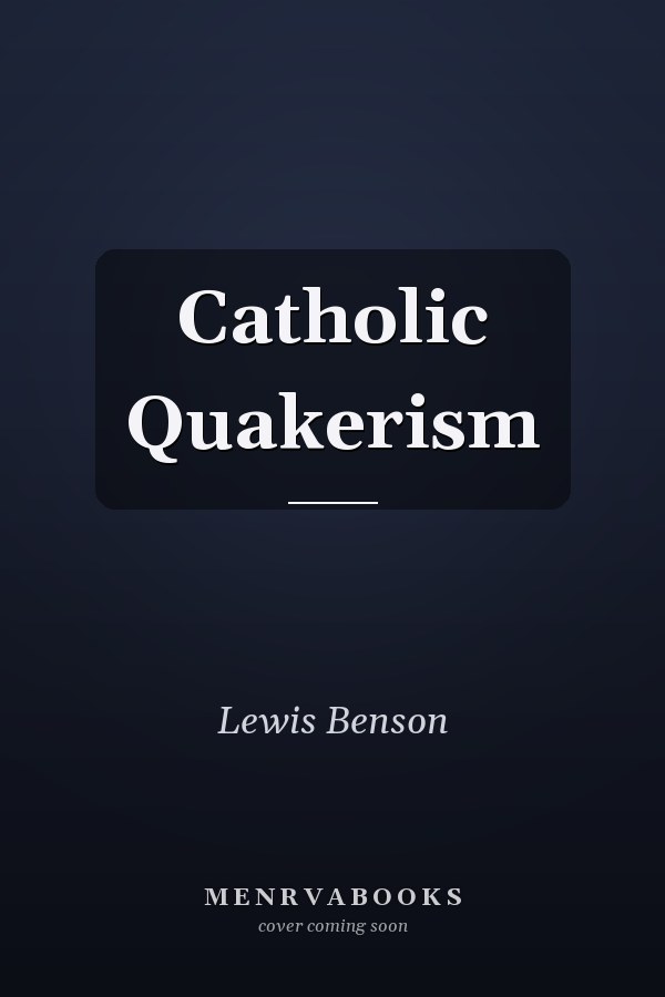Catholic Quakerism