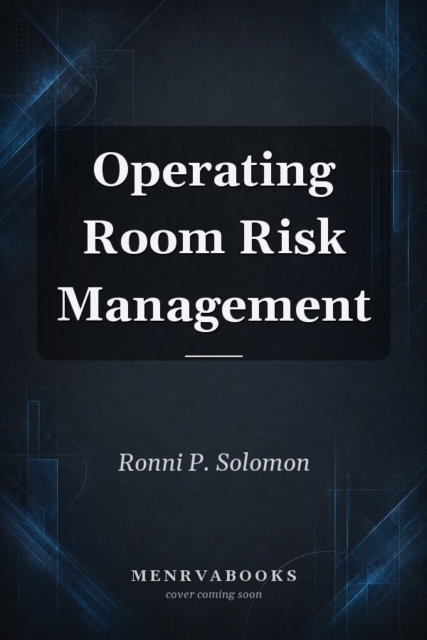 Operating Room Risk Management