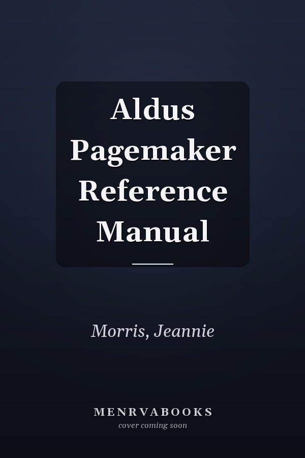 Aldus Pagemaker Reference Manual