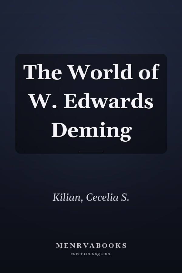 The World of W. Edwards Deming