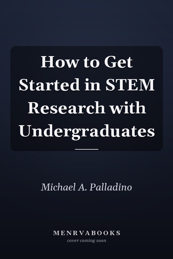 How to Get Started in STEM Research with Undergraduates