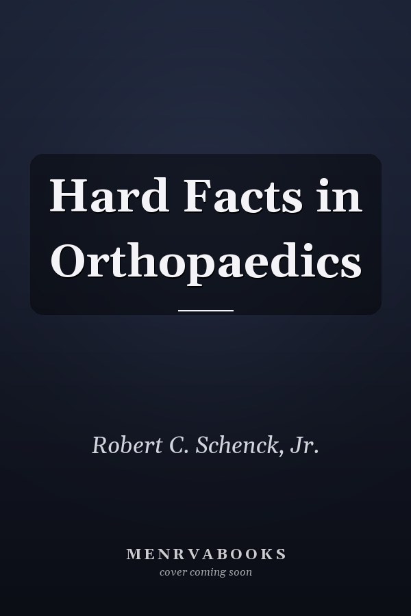 Hard Facts in Orthopaedics