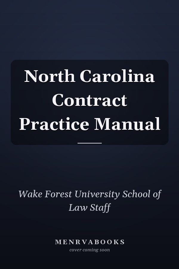 North Carolina Contract Practice Manual