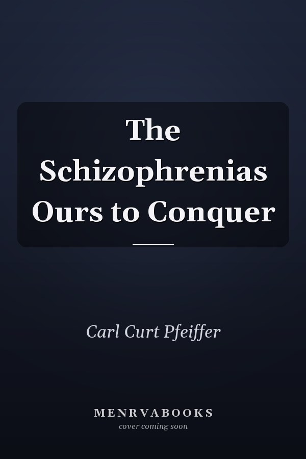 The Schizophrenias Ours to Conquer