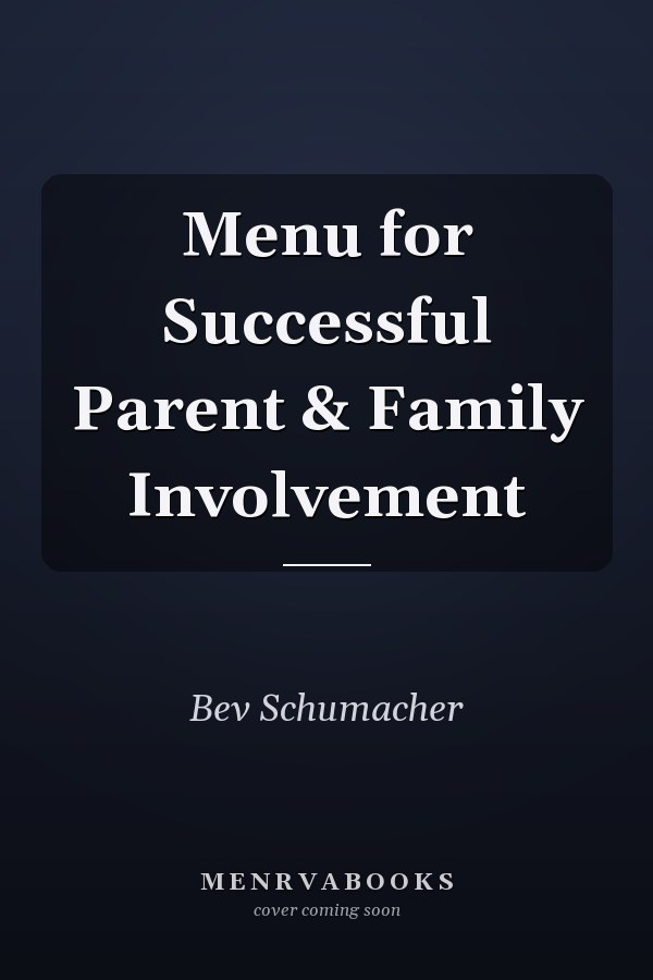 Menu for Successful Parent & Family Involvement