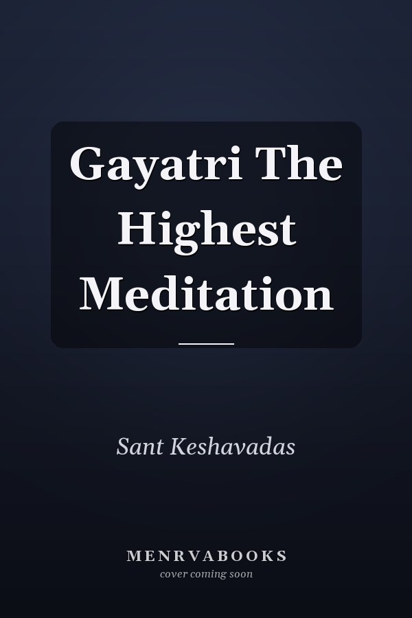 Gayatri The Highest Meditation