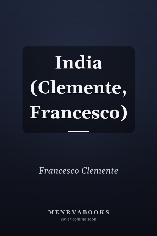 India (Clemente, Francesco)