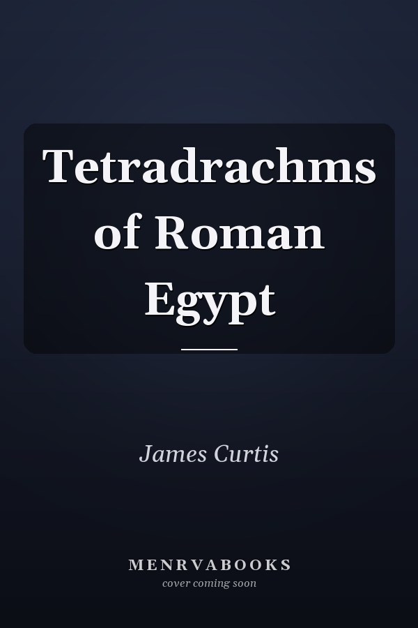 Tetradrachms of Roman Egypt