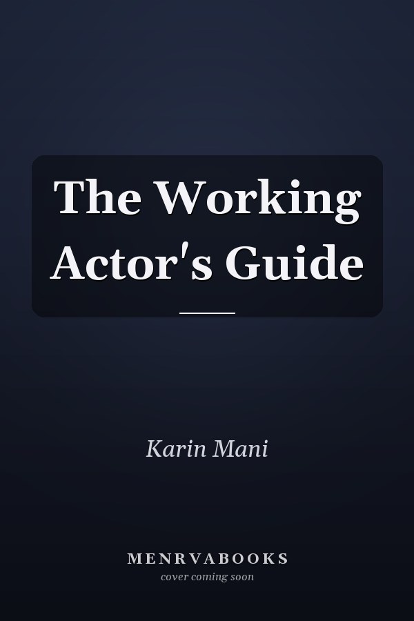 The Working Actor's Guide