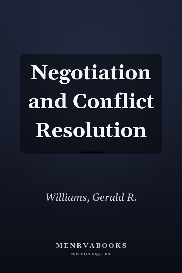 Negotiation and Conflict Resolution