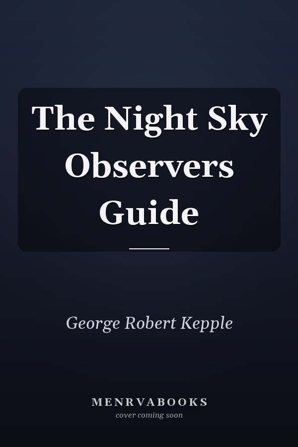 The Night Sky Observers Guide