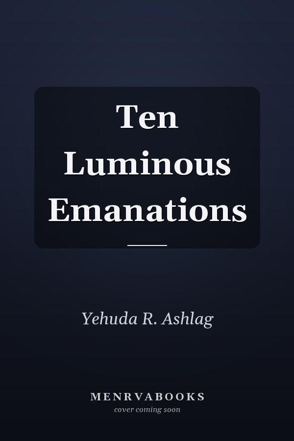 Ten Luminous Emanations