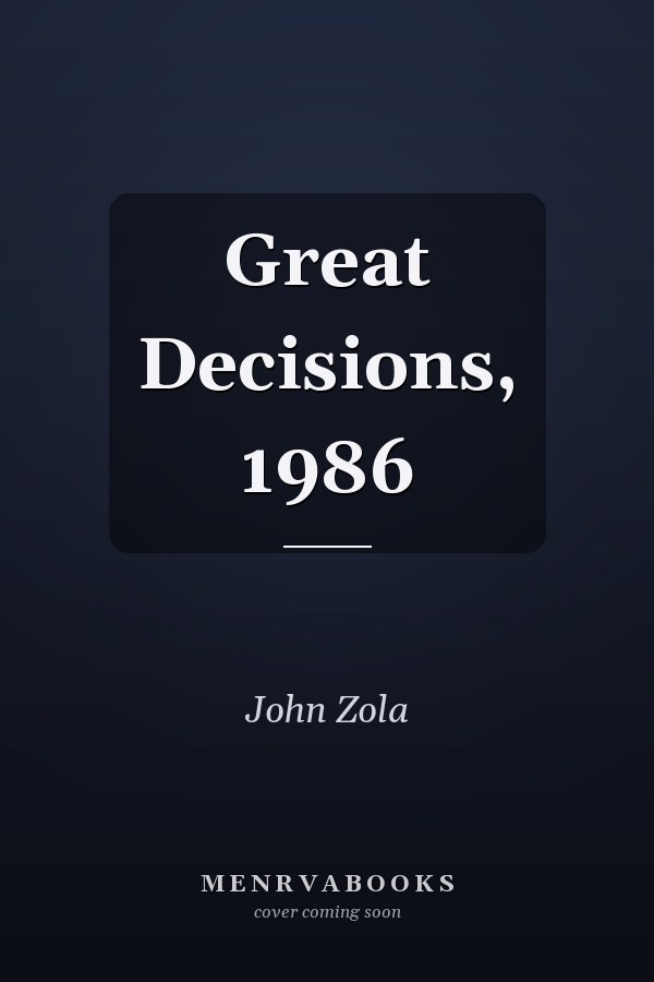 Great Decisions, 1986