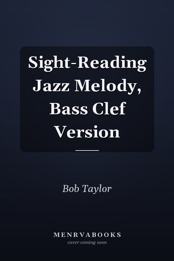 Sight-Reading Jazz Melody, Bass Clef Version