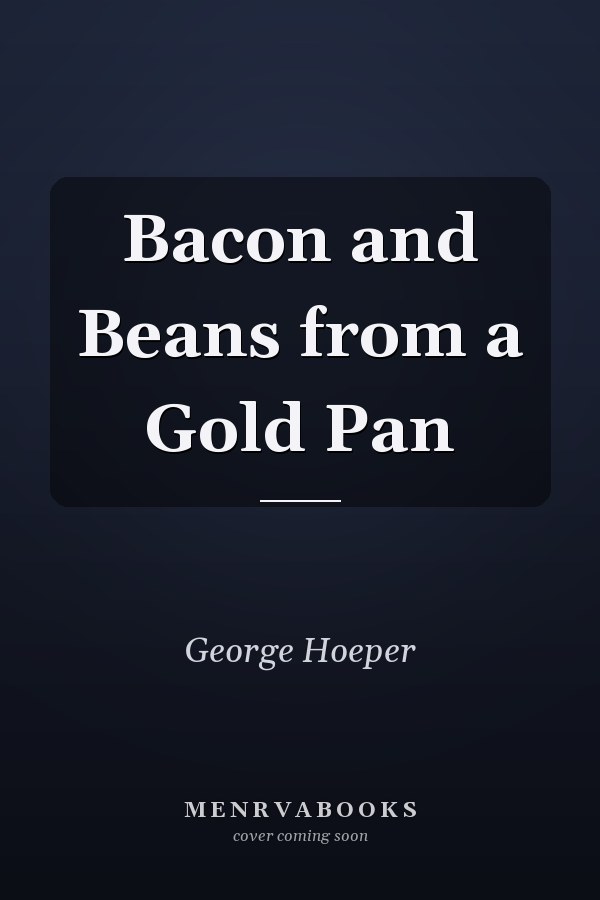 Bacon and Beans from a Gold Pan