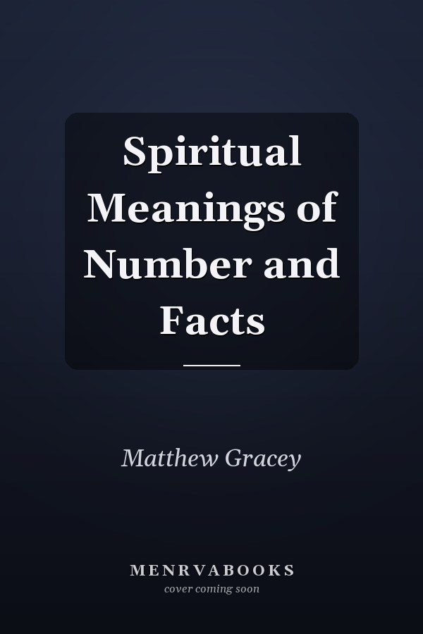 Spiritual Meanings of Number and Facts
