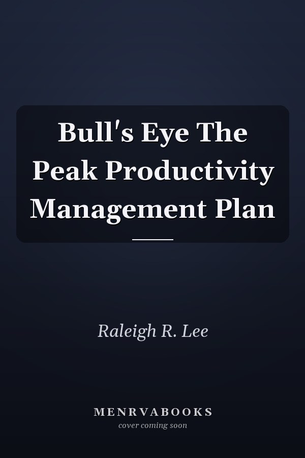 Bull's Eye The Peak Productivity Management Plan
