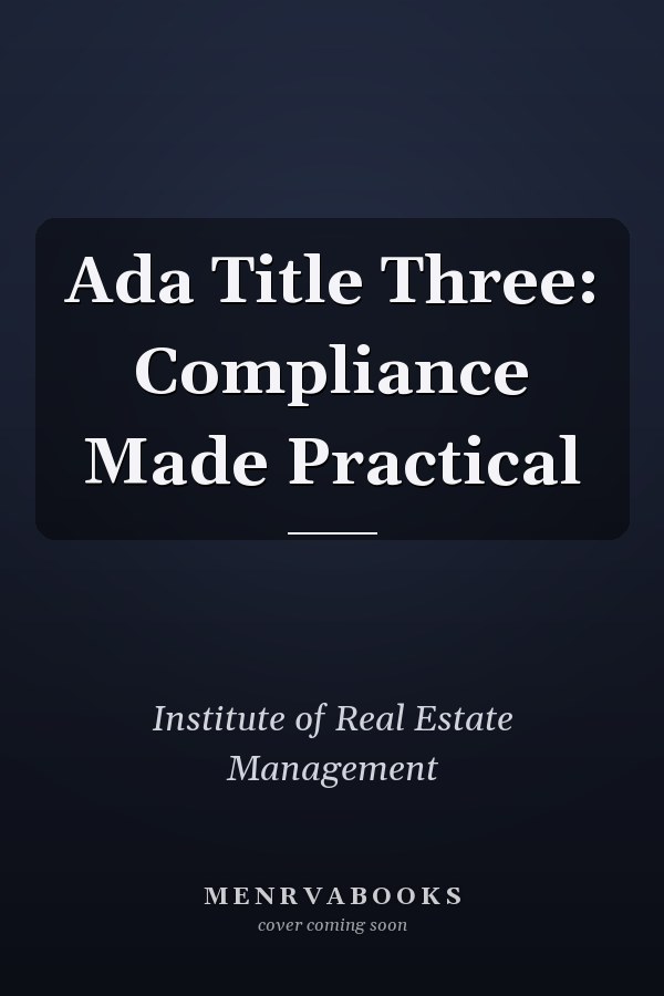 Ada Title Three: Compliance Made Practical